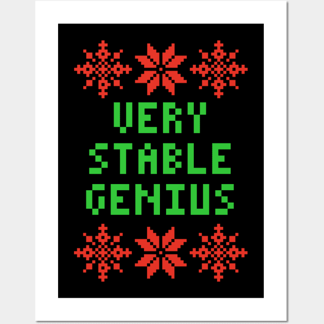 Very Stable Genius - Ugly Christmas Sweater Style Wall Art by isstgeschichte